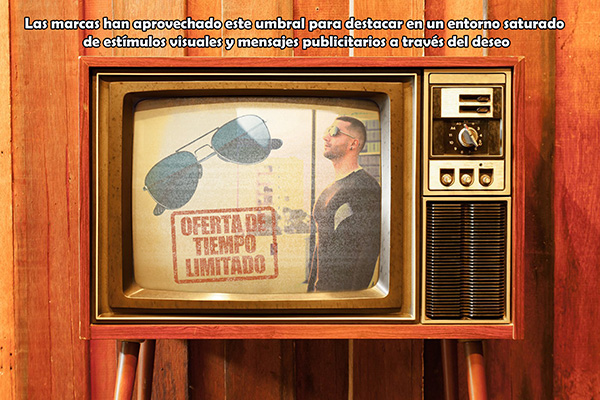 El poder del deseo en la construcción de mensajes publicitarios 3