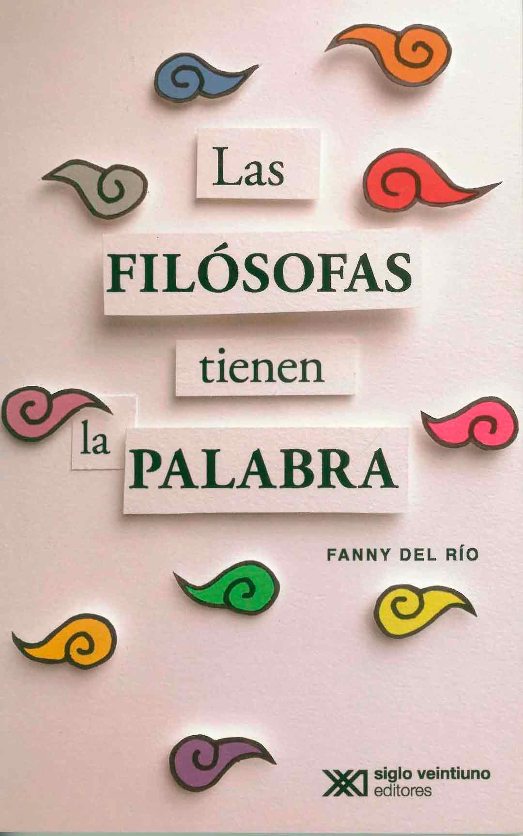 Las filósofas tienen la palabra